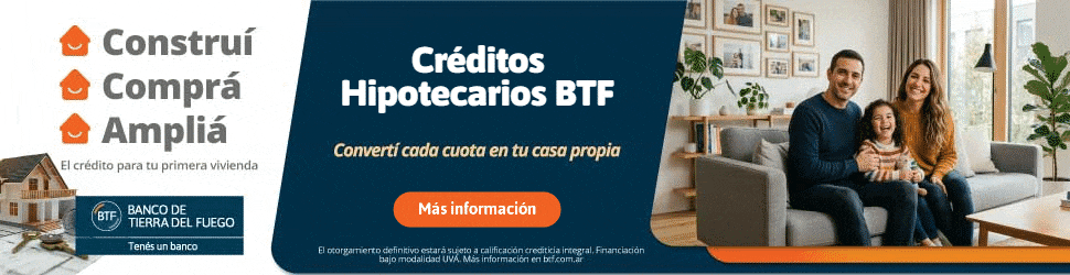 Banco Tierra del Fuego - Créditos Hipotecarios
