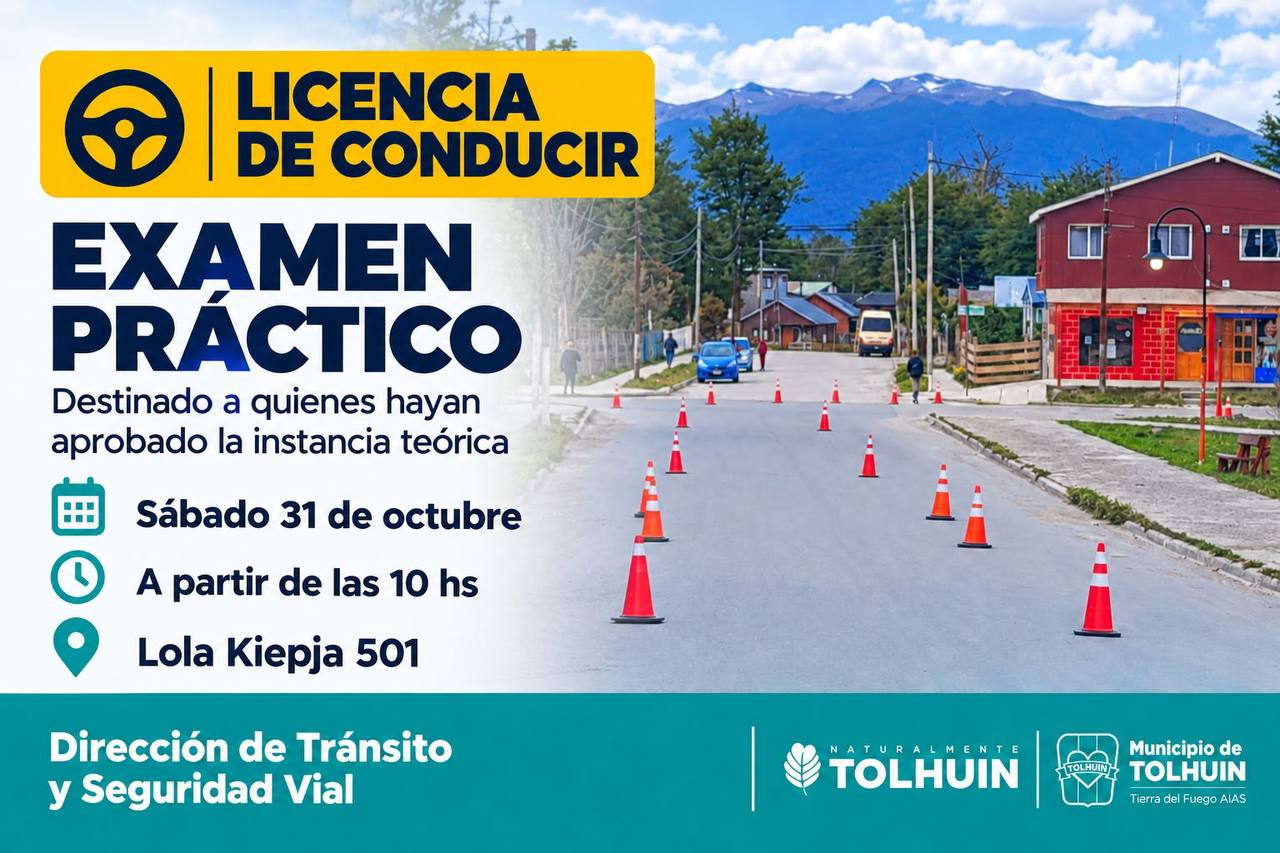 El Municipio de Tolhuin realizará una jornada de exámenes prácticos para obtener la Licencia de Conducir